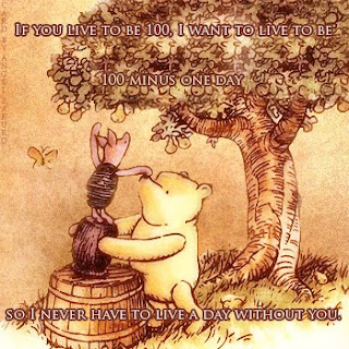 Winnie the Pooh helping Piglet with the Quote "If you live to be 100, ..."