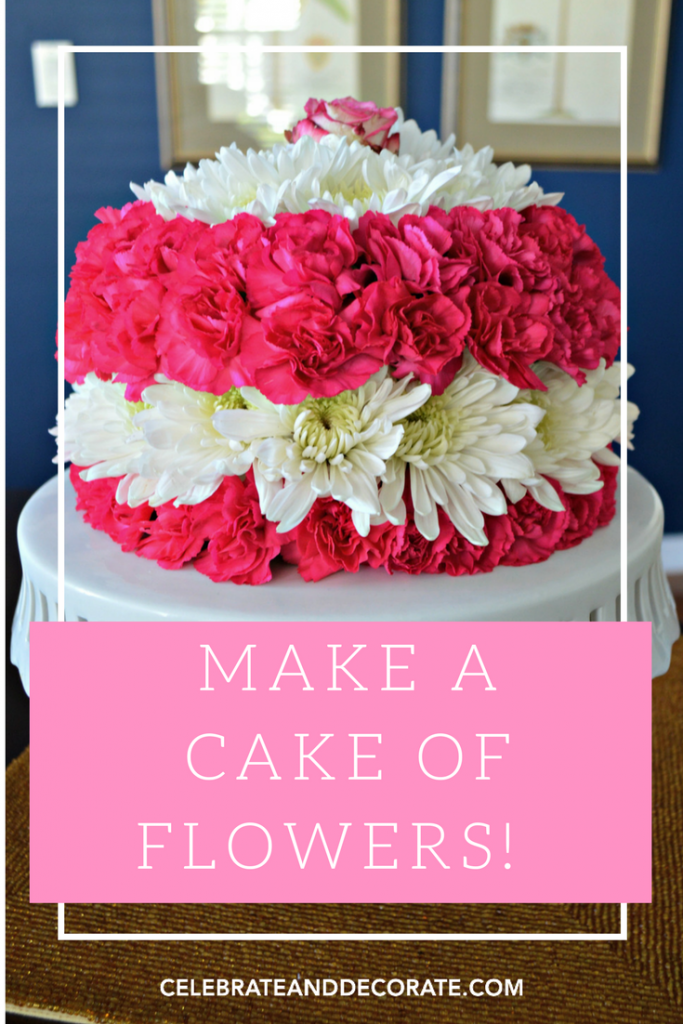 MAKE A CAKE OF FLOWERS