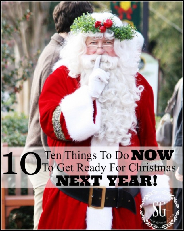 10 Things To Do Now To Get Ready For Christmas Next Year Celebrate Decorate