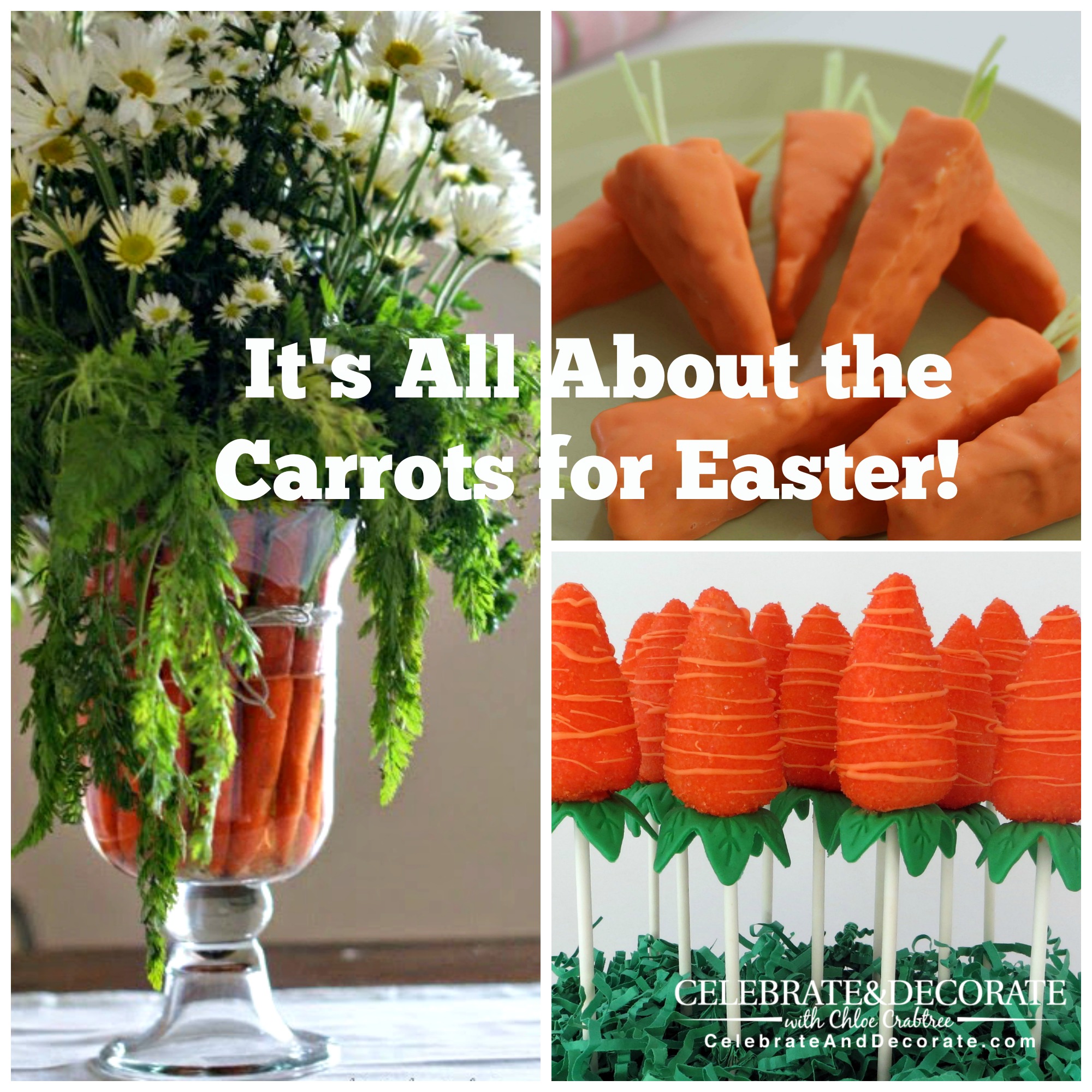18 Carrot Treats, Crafts and Centerpieces