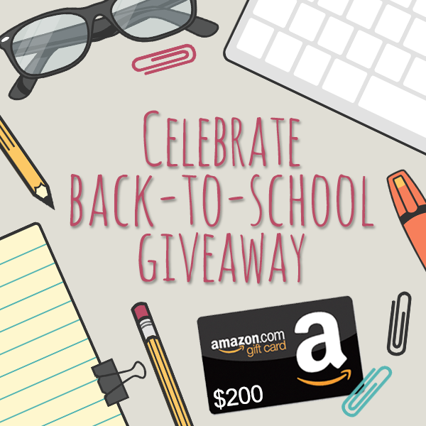Celebrate Back-to-School Giveaway | Win a $200 Amazon Gift Card