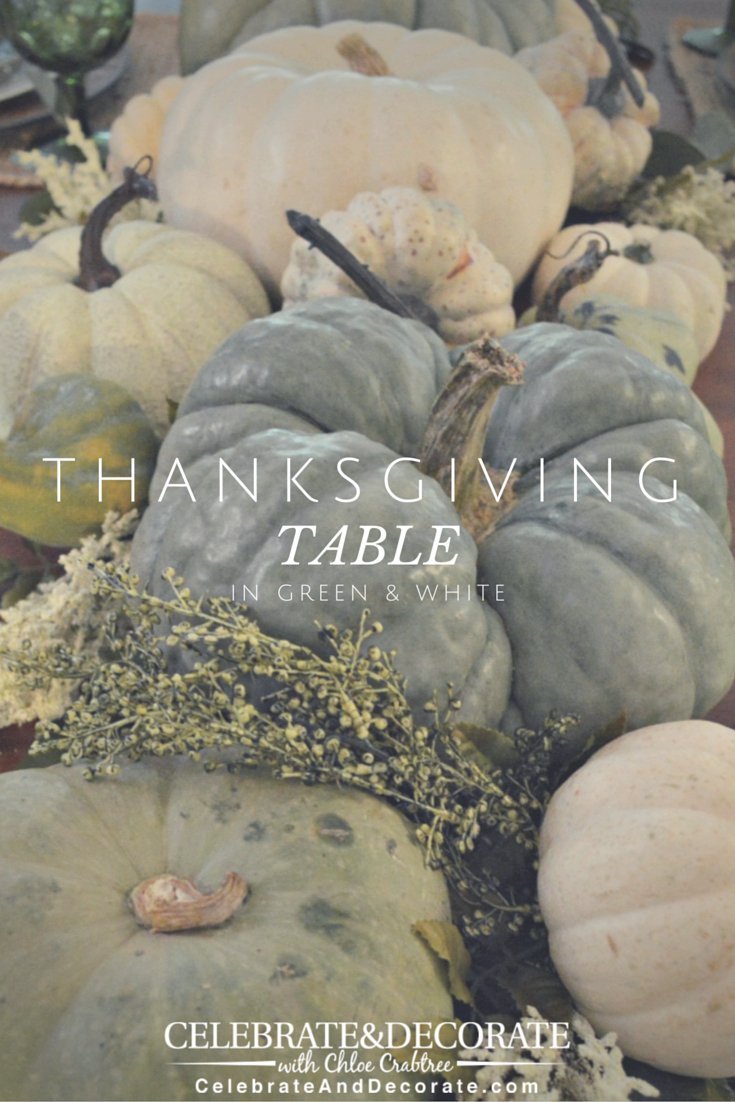 Thanksgiving Table in Green & White