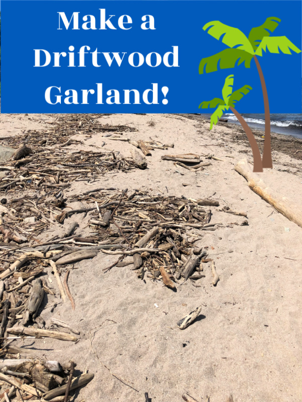 Make a Driftwood Garland