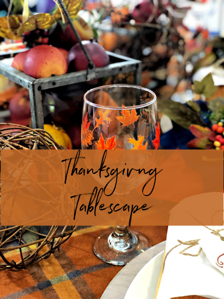 Thanksgiving Tablescape for Six