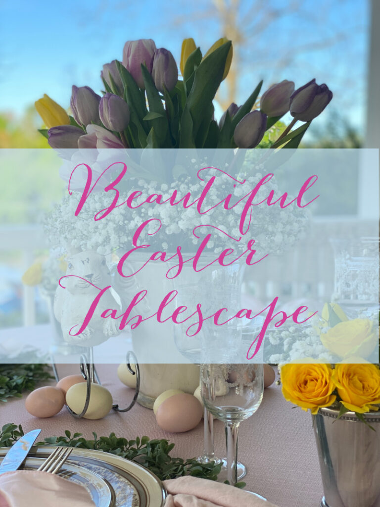 Beautiful Easter Tablescape