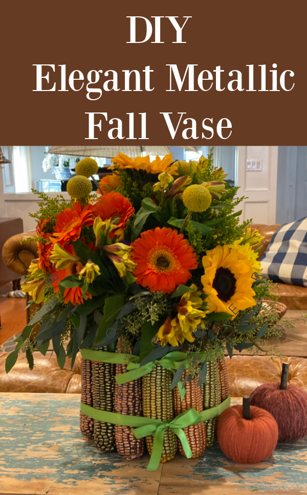 Learn how to make an Elegant Metallic Corn Vase for Fall
