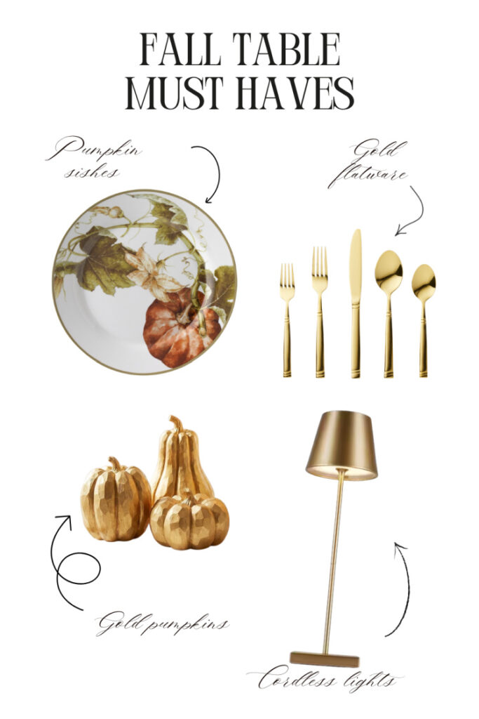 Fall table must-haves featuring pumpkin-patterned dishes, gold flatware, decorative gold pumpkins, and a cordless gold table lamp.